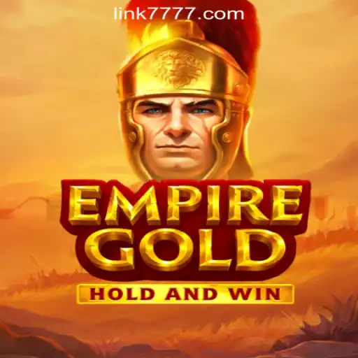 EmpireGold: The Premium Slot Experience by 7777.COM Oficial Slots Brasil #1