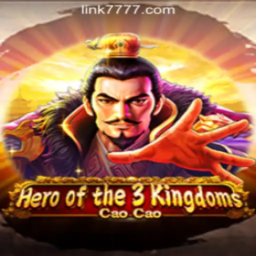 Heroofthe3KingdomsCaoCao: A Grand Strategy Game Meets 7777.COM Oficial Slots Brasil #1